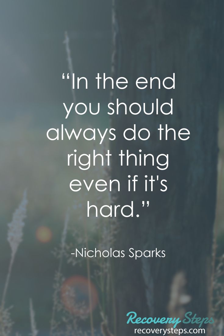 Motivational Quotes “In the end you should always do the right thing even if Nicholas Sparks