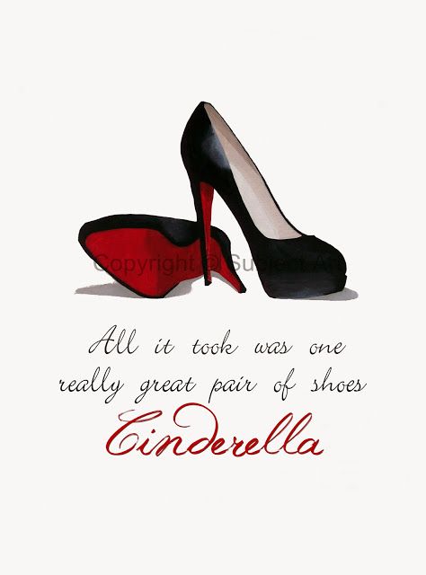 CHRISTIAN LOUBOUTIN Black Shoes ART PRINT, Cinderella Quote 10 x 8\