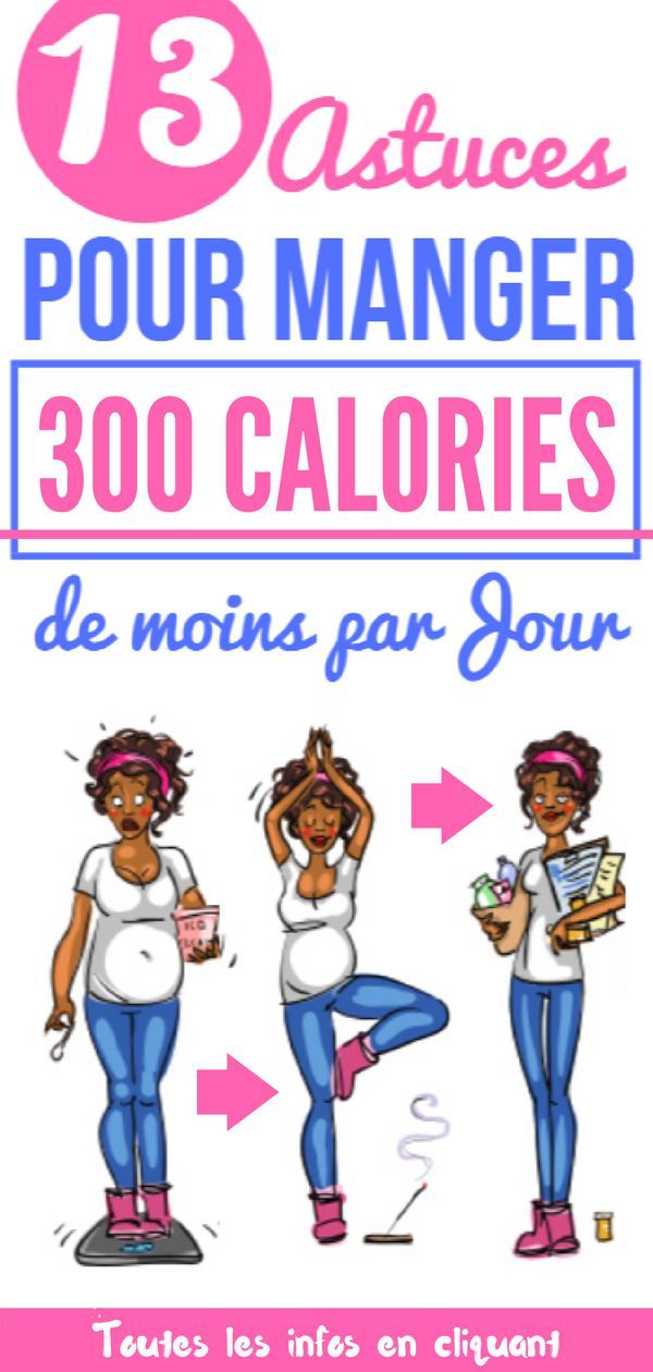 13 Astuces pour manger 300 CALORIES de MOINS par JOUR 13 Astuces pour manger 300 CALORIES de MOINS par JOUR