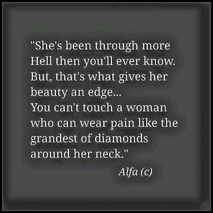 Then I possess the crown jewels | 25th quotes, Words, Quotes about strength