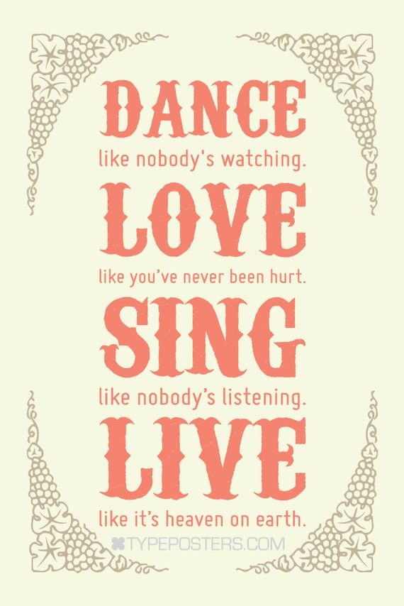 Dance Like Nobody S Watching Quote