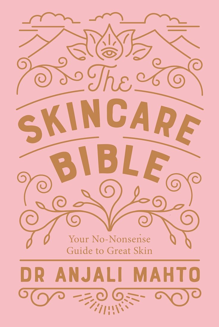 The Skincare Bible Your NoNonsense Guide to Great Skin