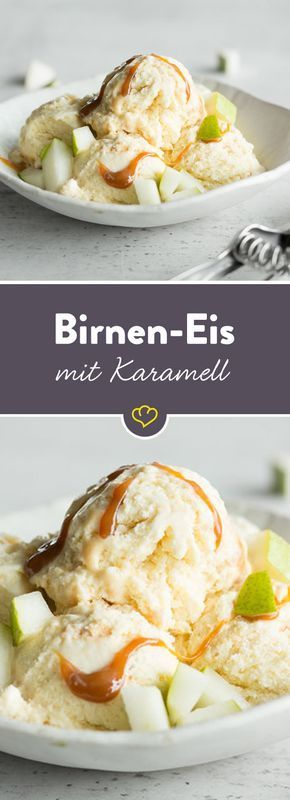 Die Süße des Karamells und das Fruchtige der Birne - dieses Eis schreit förml...