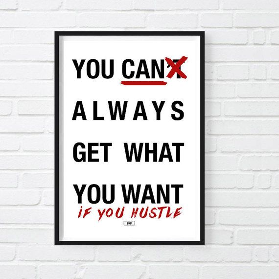 You CAN Always Get What Want Print Motivational Poster Rolling Stones Quote Wall Decor Gift For Boss Cool Posters You CAN Always Get What Want Print Motivational Poster Rolling Stones Quote Wall Decor Gift For Boss Cool Posters