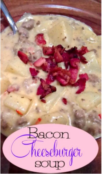 Bacon Cheeseburger Soup Recipe Bacon Cheeseburger Soup Recipe