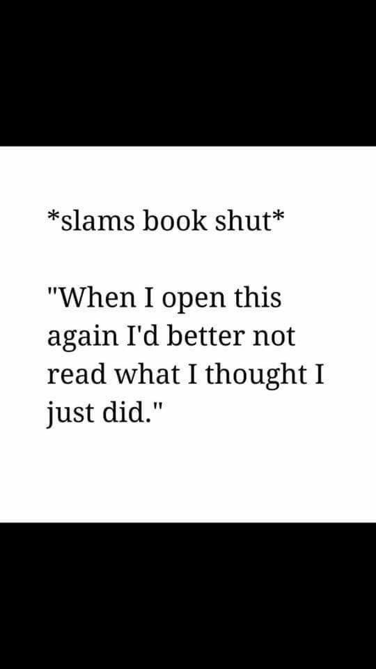 *slams book shut*