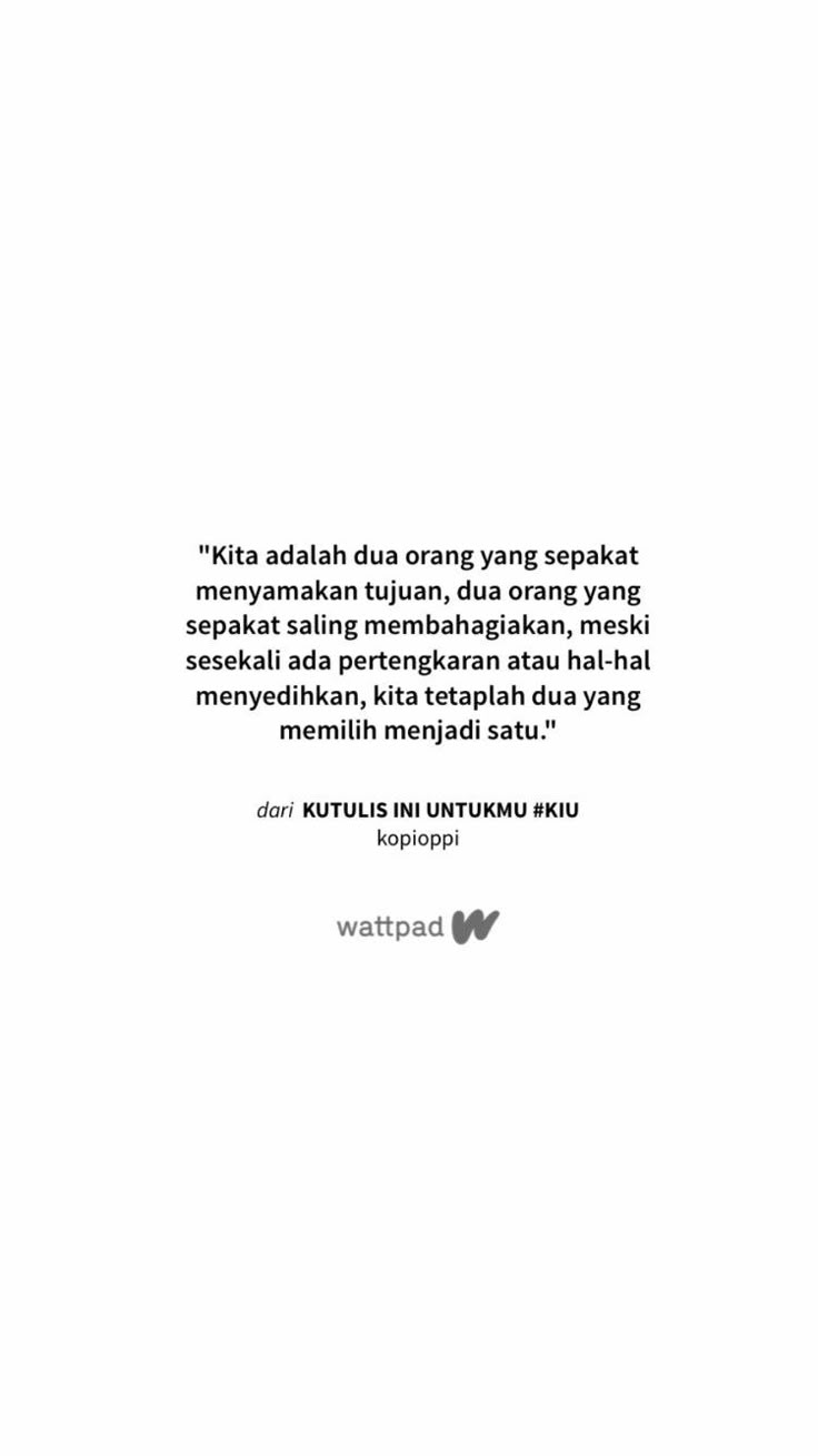 Pin oleh Kata Berkisah di Ruang Semesta di Wattpad @kopioppi | Kutipan