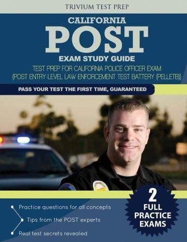 california post exam study guide test prep for california police entry requirements for the police