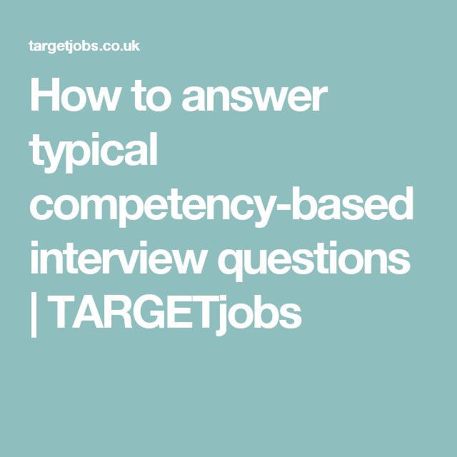how to answer typical competency based interview questions competency based interview questions and answers