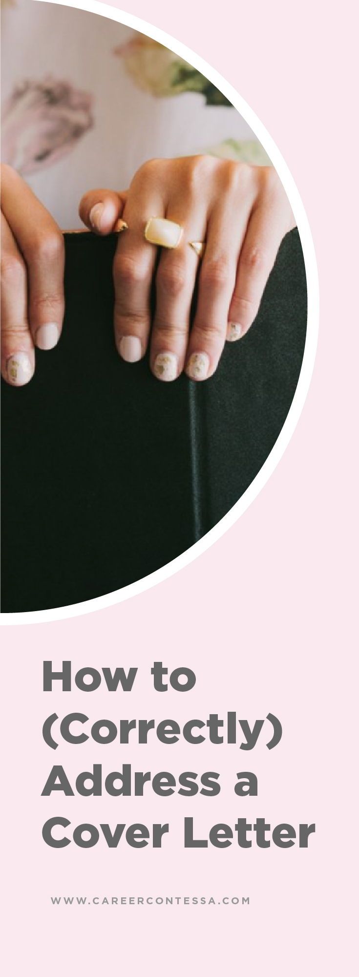 Googling "how to address a cover letter" will give you a slew of answers. Which is confusing. So we asked a recruiter to share her best cover letter tips and hacks that will help you land your dream job. | Career Contessa