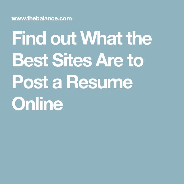 best sites to post a resume or candidate profile online best site to post resumes