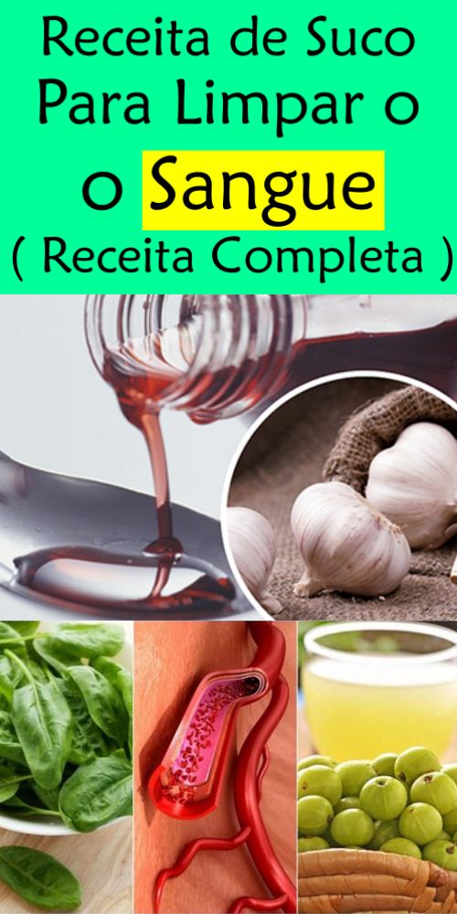 Receita de Suco Para Limpar o Sangue ( Receita Completa ) em 2020