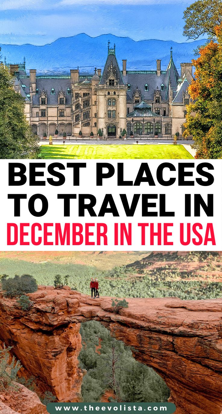 Best Places to Travel in December in the USA & Abroad - THE EVOLISTA