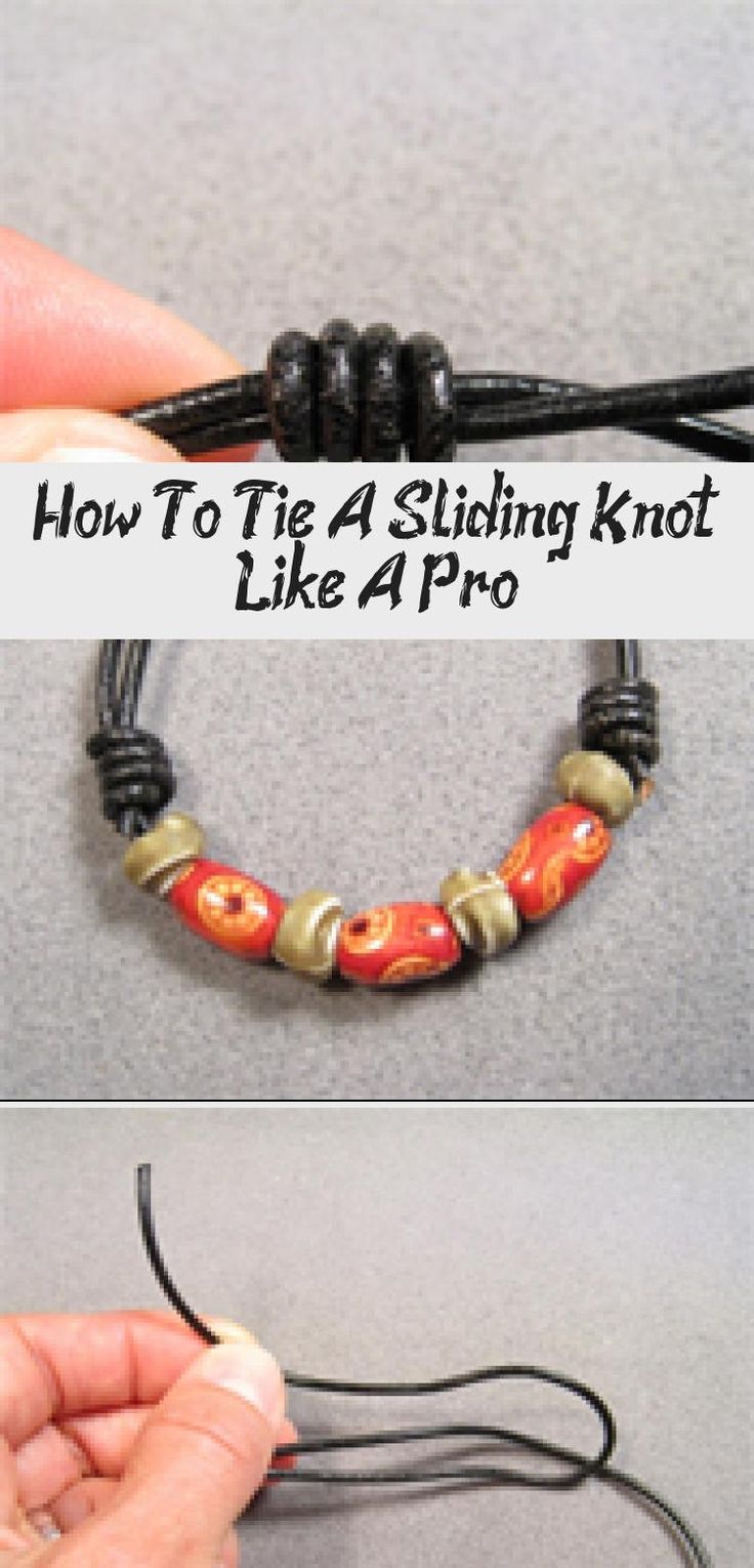 How To Tie A Sliding Knot Like A Pro Jewelrys Sliding Knot Leather How To Tie A Sliding Knot Like A Pro Jewelrys Sliding Knot Leather