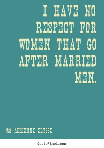 Quotes dating a married man