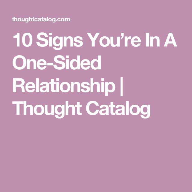 one sided relationship You can be in a one-sided relationship and not even know it because a) you want to see what you want to see and b) the guy you’re seeing puts in just enough effort to give you the hope he’ll commit, eventually but here’s a truth about men: they’re either all in immediately, or they never. one sided relationship You can be in a one-sided relationship and not even know it because a) you want to see what you want to see and b) the guy you’re seeing puts in just enough effort to give you the hope he’ll commit, eventually but here’s a truth about men: they’re either all in immediately, or they never.