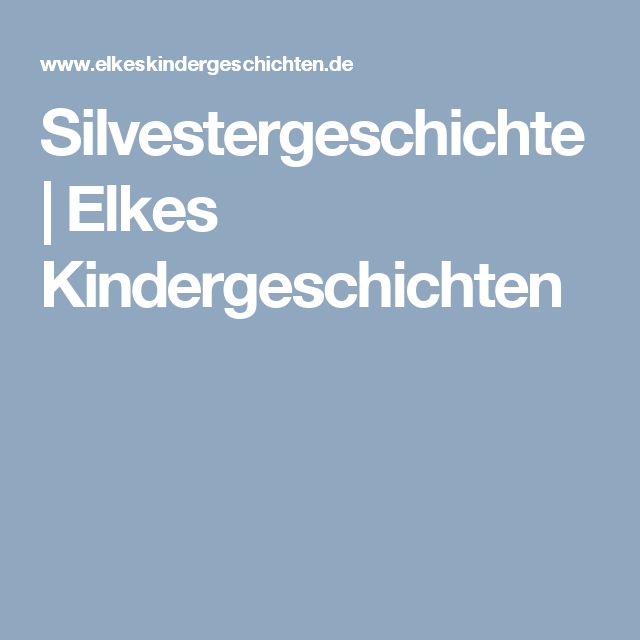 Lustige Silvestergeschichten Zum Vorlesen Lustige Silvestergeschichten Zum Vorlesen