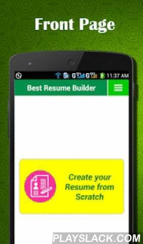 Easy Resume Builder, CV Jobs Android App - playslack.com , Easy Resume Builder CV Free app is an all in one solution for building Innovative and Leading Edge Resume / Curriculum Vitae. If this is the first time you are trying to write a professional resume / curriculum vitae for finding your dream job, this free resume maker app will help you to get on a right track of resume writing.With the simple User-Friendly Interface Best Resume Builder CV Free, allows you to build resumes in just about