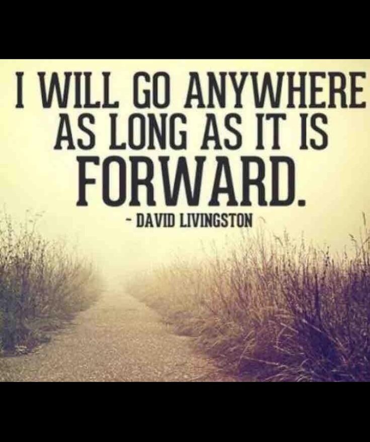 strength keep moving forward quote strength keep moving forward quote