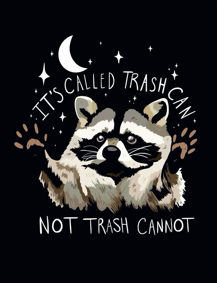 It s Called Trash Can Not Trash Cannot D In 2023 Raccoon Funny garbage-definition-and-meaning-market-business-news