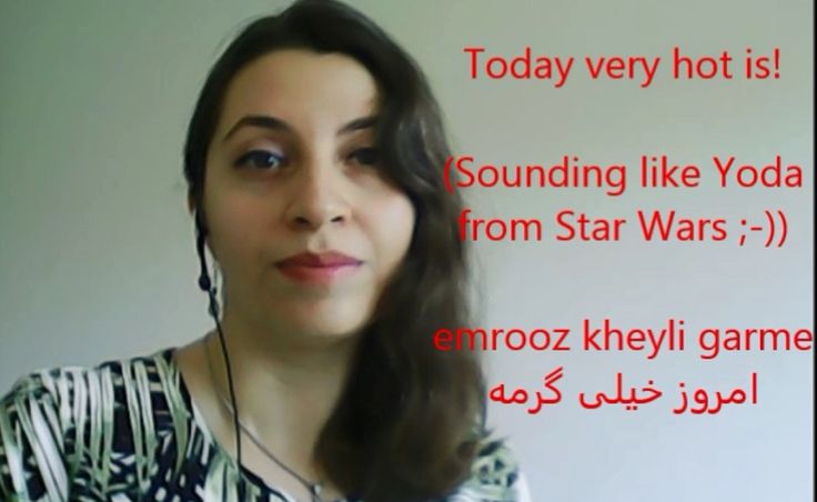 #Speaking Farsi? You probably sound like Yoda ;-) #Learn #Farsi #