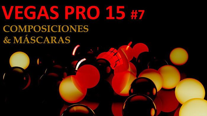 Pin De Carlos Nibe En Curso Magix Vegas Pro 15 Composición Vegas Mascaras