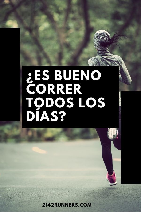 Siempre Nos Preguntan Si Correr Todos Los Días Es Bueno O Malo Te Contamos Todo Lo Q Correr Ejercicios De Acondicionamiento Físico Como Perder Grasa Abdominal