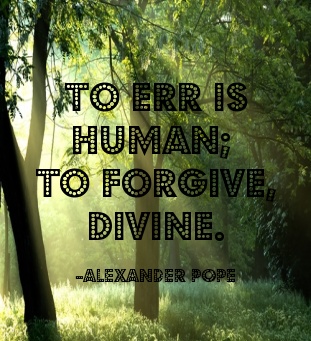 Essay on to err is human to forgive is divine
