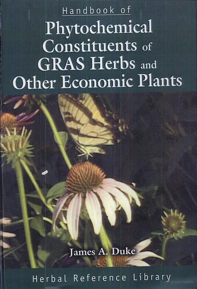Handbook Of Phytochemical Constituents GRAS Herbs And Other Economic