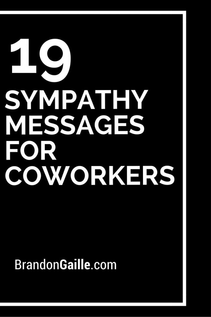 21 Sympathy Messages for Coworkers | Messages and ... 21 Sympathy Messages for Coworkers | Messages and ...