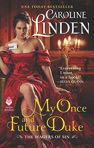 Win a print copy of MY ONCE AND FUTURE DUKE, the first book in Caroline Linden’s The Wagers of Sin series. Entering is as easy as leaving a comment. Winner will be listed here. Good luck! **C…