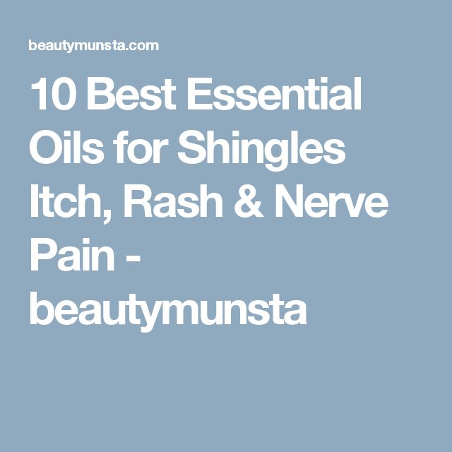 What Is Natural To Use For Shingles Itching What Is Natural To Use For Shingles Itching