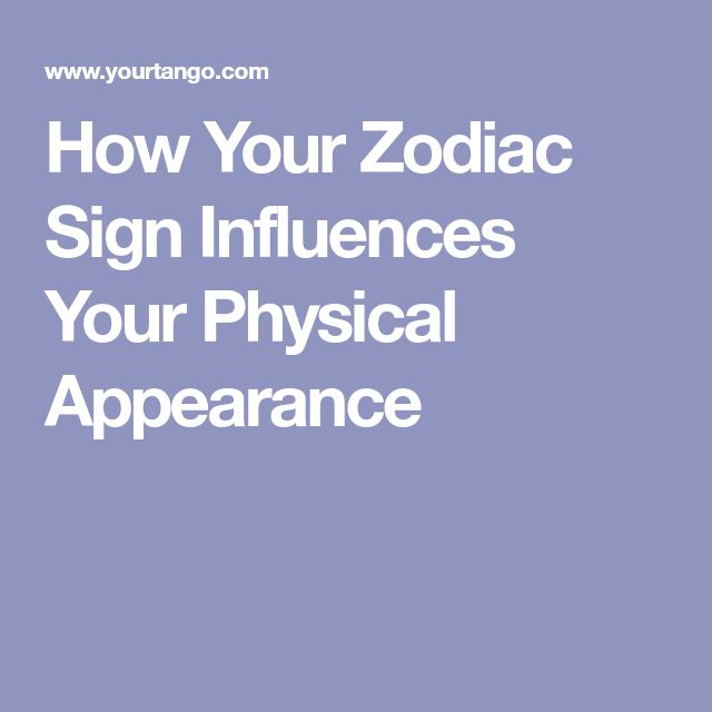 Do You Look Like Your Zodiac Sign? Your Most Prominent Physical Traits, According To Astrology ...