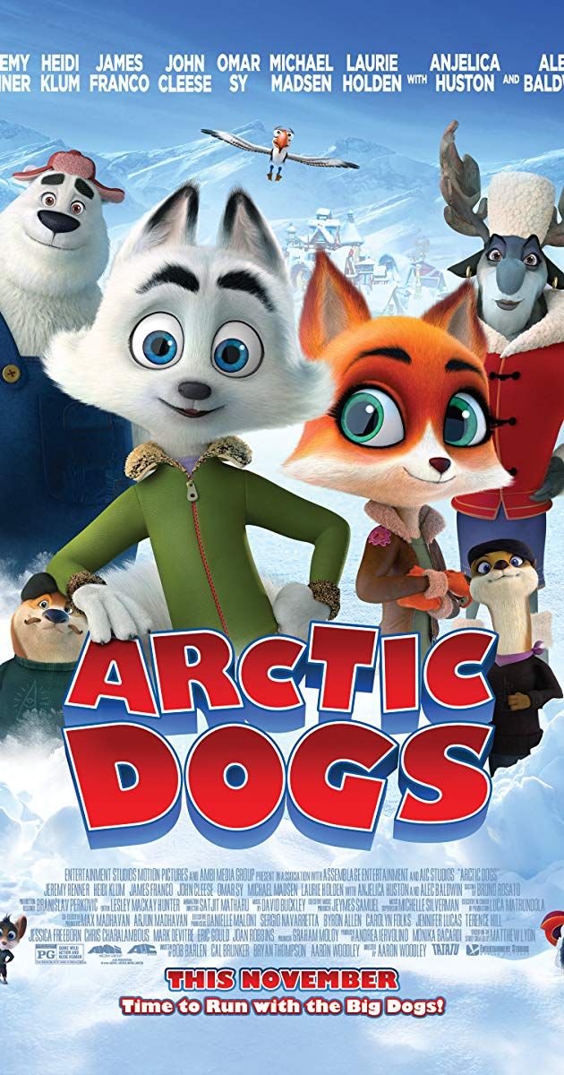 Directed By Aaron Woodley With Jeremy Renner James Franco Michael Madsen Alec Baldwin Swifty The Arctic Fox Works In T In 2021 Animated Movies Dogs Dog Animation