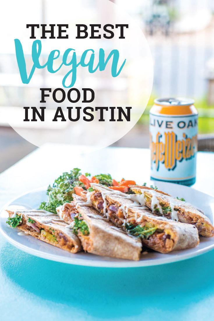 The Best Vegan Restaurants In Austin Restaurant Plan The Best Vegan Restaurants In Austin Restaurant Plan And Texas