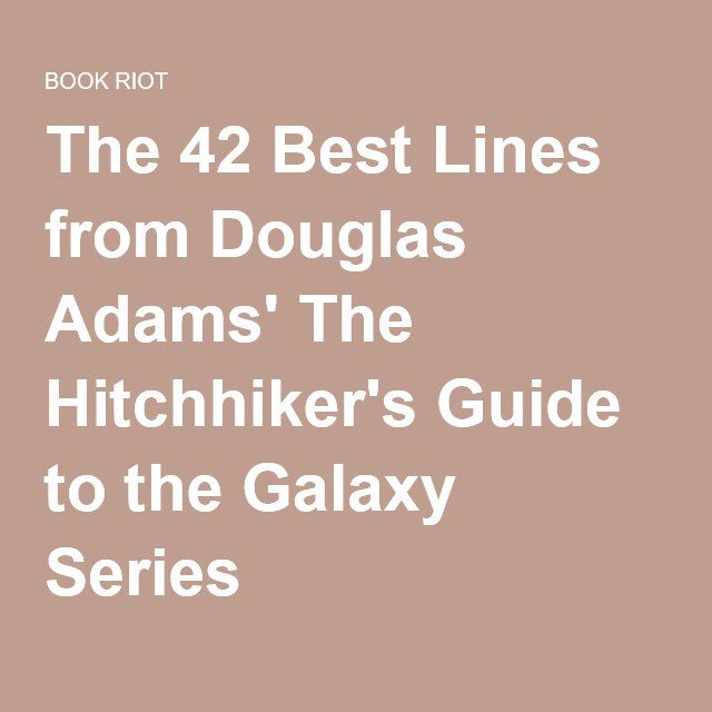 an analysis of the novel the hitchhikers guide to the galaxy by douglas adams The hitchhiker's guide to the galaxy by douglas adams, 9780345391803, available at book depository with free delivery worldwide. an analysis of the novel the hitchhikers guide to the galaxy by douglas adams The hitchhiker's guide to the galaxy by douglas adams, 9780345391803, available at book depository with free delivery worldwide.