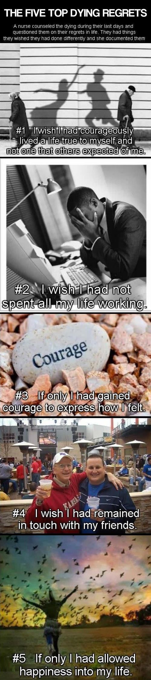 Remember the little things are the most important NO REGRETS