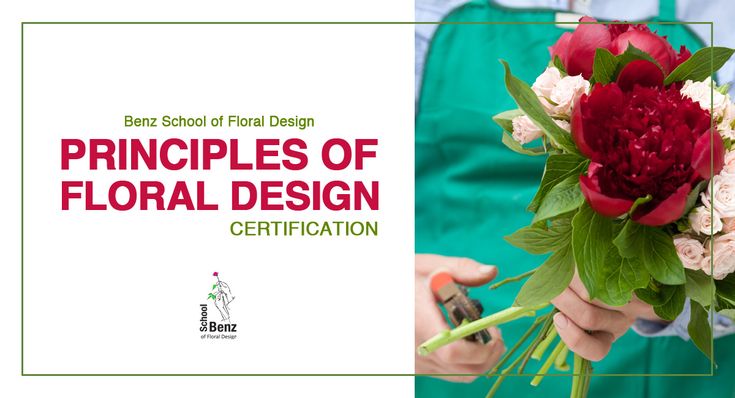 Benz School of Floral Design Principles of Floral Design Certification Benz School of Floral Design Principles of Floral Design Certification
