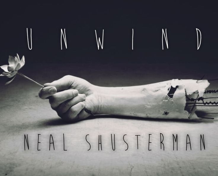 unwind by neal shusterman Sparklife » the best books for hunger games haters anyone who wanted more thematic exploration: unwind by neal shusterman unwind takes the time to seriously consider the various ethical implications of the. unwind by neal shusterman Sparklife » the best books for hunger games haters anyone who wanted more thematic exploration: unwind by neal shusterman unwind takes the time to seriously consider the various ethical implications of the.