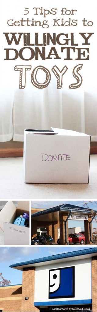 5 Tips for Getting Kids to WILLINGLY Donate Toys Before the Holidays are here along with a plethora of new things, go through what you have. 5 Tips for Getting Kids to WILLINGLY Donate Toys 5 Tips for Getting Kids to WILLINGLY Donate Toys Before the Holidays are here along with a plethora of new things, go through what you have. 5 Tips for Getting Kids to WILLINGLY Donate Toys