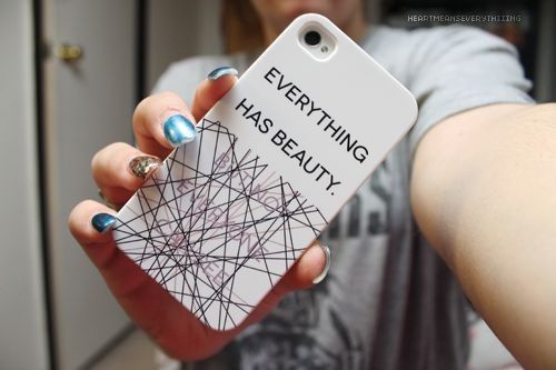 everything has beauty. ♡ | Iphone cases quotes, Iphone cases, Phone cases