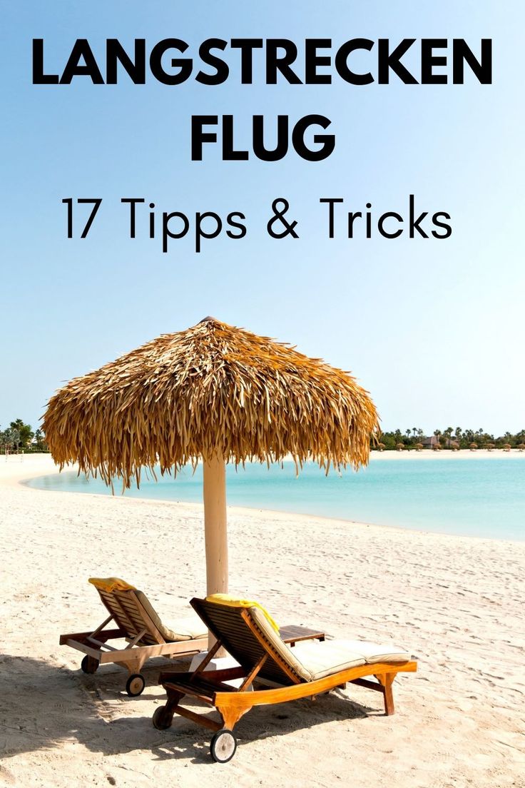 17 Langstreckenflug Tipps & Tricks für entspannte Flugreisen