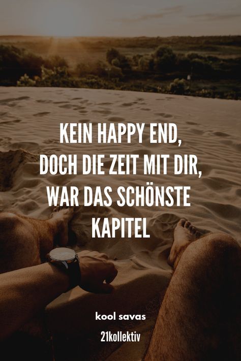 Kein Happy End, doch die Zeit mit dir, war das schönste Kapitel. | Spruch des T… Kein Happy End, doch die Zeit mit dir, war das schönste Kapitel. | Spruch des T…