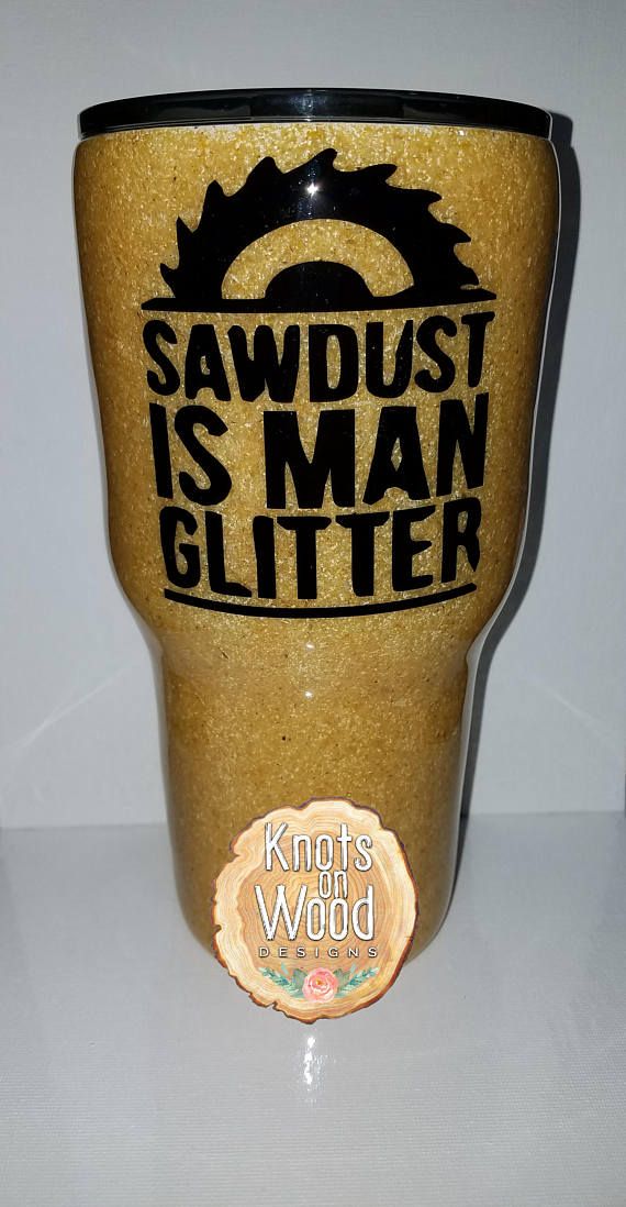 tumbler acrylic diy Real by glitter) Made Custom (non Sawdust Tumblers Sawdust Is Man with Tumbler REAL Glitter tumbler acrylic diy Real by glitter) Made Custom (non Sawdust Tumblers Sawdust Is Man with Tumbler REAL Glitter