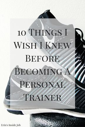 After a year of certified personal training, I wanted to share with you 10 things I wish I knew before becoming a personal trainer.