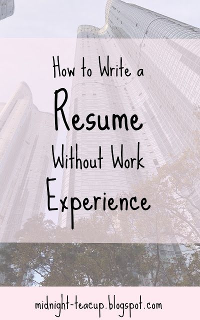 131 best Career Development images on Pinterest Career advice - how to write a resume without work experience 131 best Career Development images on Pinterest Career advice - how to write a resume without work experience