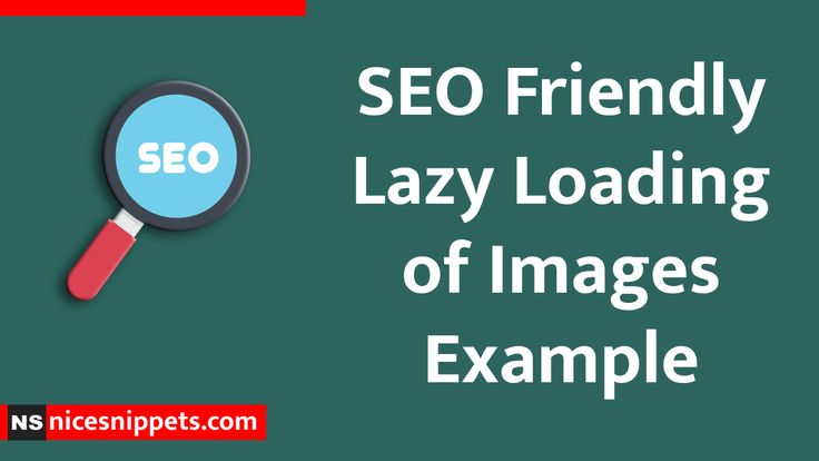 Seo Friendly Lazy Loading Of Images Example Lazy Loading Image Seo Friendly Lazy Loading Of Images Example Lazy Loading Image