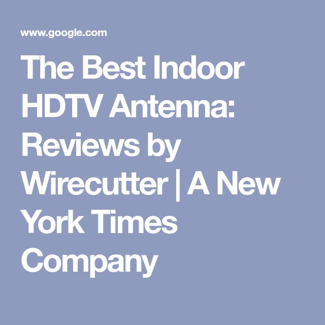 the wirecutter antenna the wirecutter antenna
