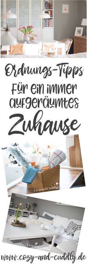 Mit meinen zehn Ordnungstipps ist Dein Zuhause immer perfekt aufgeräumt. Einfac...