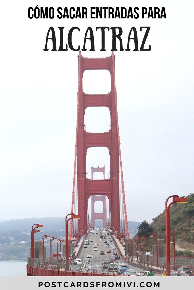 Cómo Sacar Entradas Para Visitar Alcatraz Postcards From Ivi Guia De Viaje Viajar A Estados Unidos Viajes